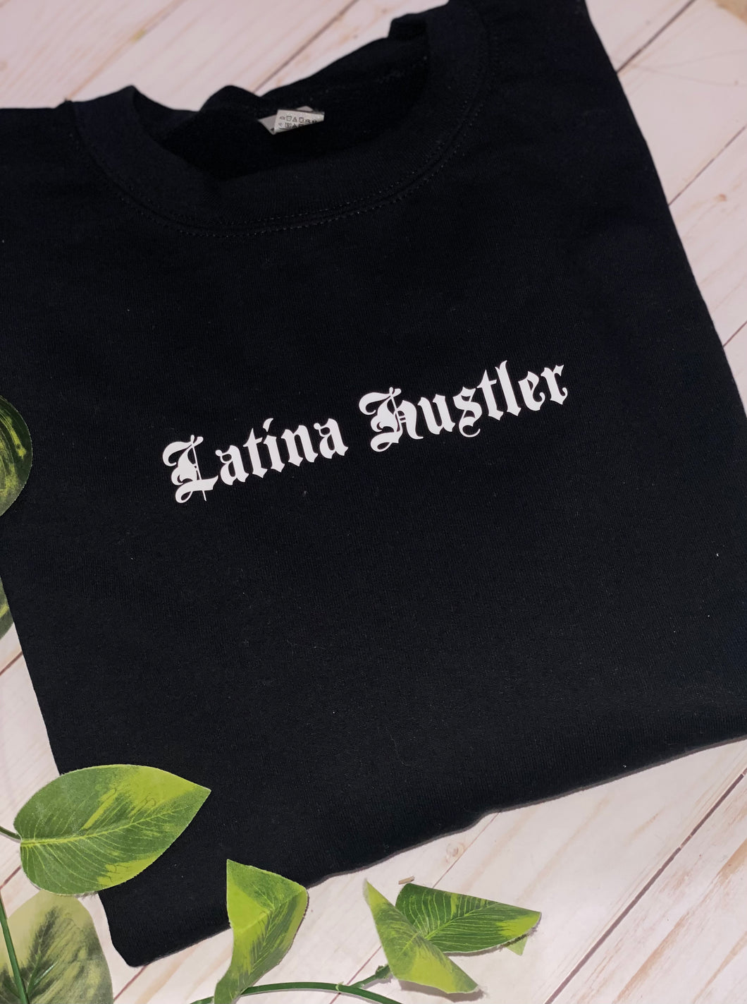 Latina Hustler Crewneck